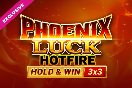 Phoenix Luck Hotfire Hold & Win Buy Bonus